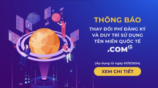Thông báo thay đổi phí đăng ký và duy trì sử dụng tên miền quốc tế .com