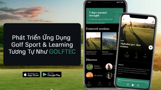 Phát triển ứng dụng Golf Sport & Learning tương tự như GOLFTEC