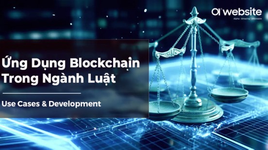Ứng dụng Blockchain trong ngành luật