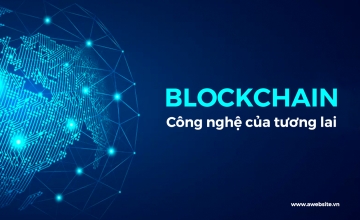 Blockchain - Công nghệ của tương lai