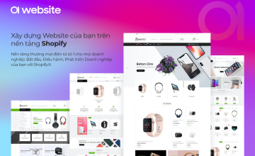Thiết kế Website Shopify là gì? Có nên thiết kế Website Shopify?